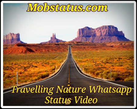 Travelling With Beautiful Nature Status Video