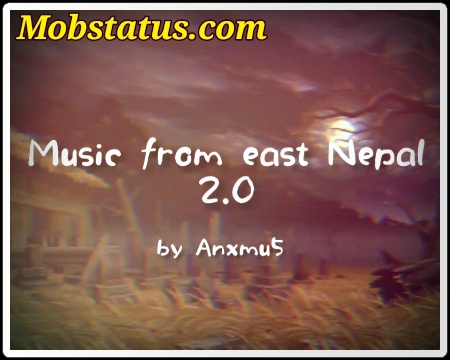 Music From East Nepal 2.0 Ringtone Status Video