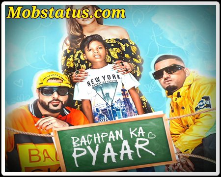 Badshsah Bachpan Ka Pyaar Song Status Video