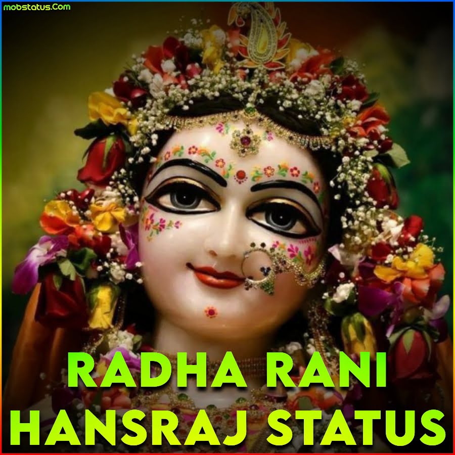 Radha Rani Hansraj Raghuwanshi Status Video