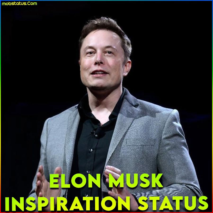 Elon Musk Inspirational Status Video