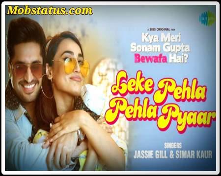 Leke Pehla Pehla Pyar Jassi Gill Song Status Video
