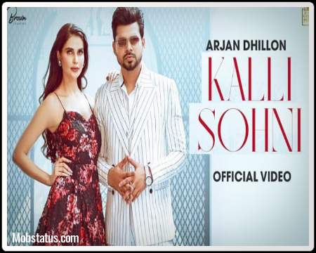 Kalli Sohni Arjun Dhillon 2021 Song Status Video