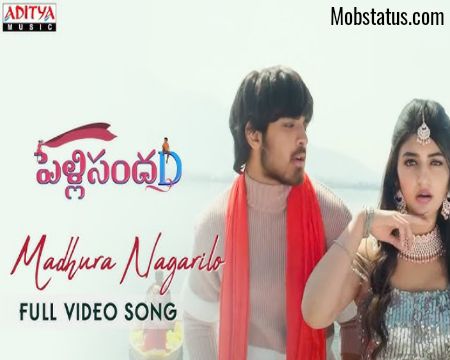 Madhura Nagarilo Pelli SandaD Song Status Video