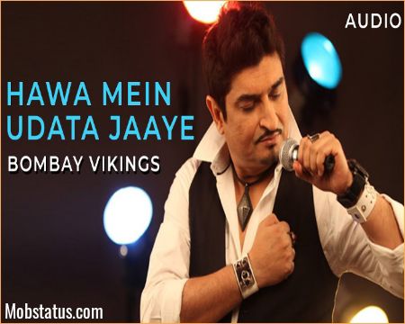Hawa Mein Udati Jaaye By Bombay Vikings Song Status Video