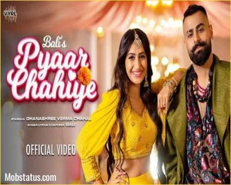 Pyaar Chahiye Bali Best Hindi Song Status Video