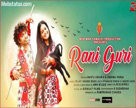 Rani Guri Mantu Chhuria New Sambalpuri Song Status Video