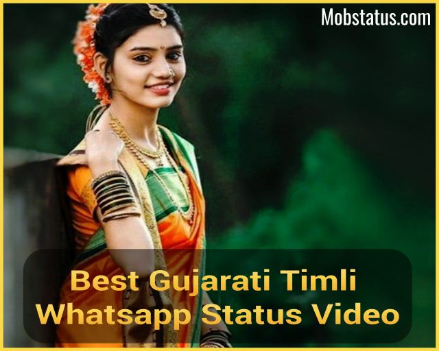 Best Gujarati Timli Whatsapp Status Video Download | MobStatus