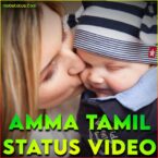 Amma Tamil Whatsapp Status Video