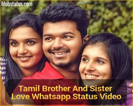 Tamil Brother And Sister Love Whatsapp Status Video