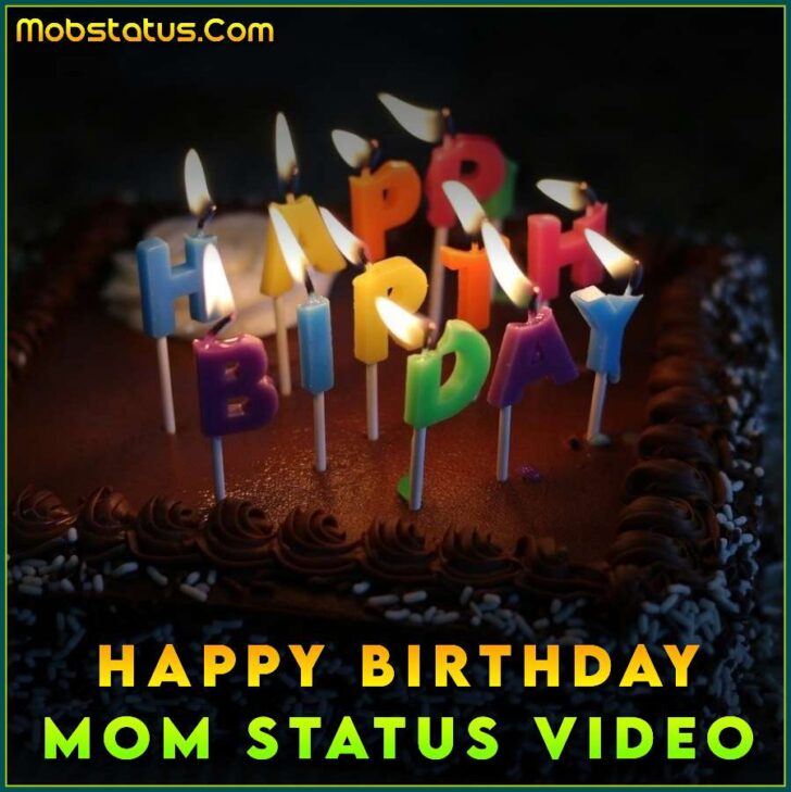 Happy Birthday Mom Whatsapp Status Video Download, 4k