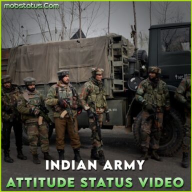 Indian Army Attitude Whatsapp Status Video Download, Latest 4k