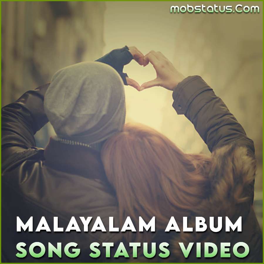 Malayalam Album Song Whatsapp Status Video
