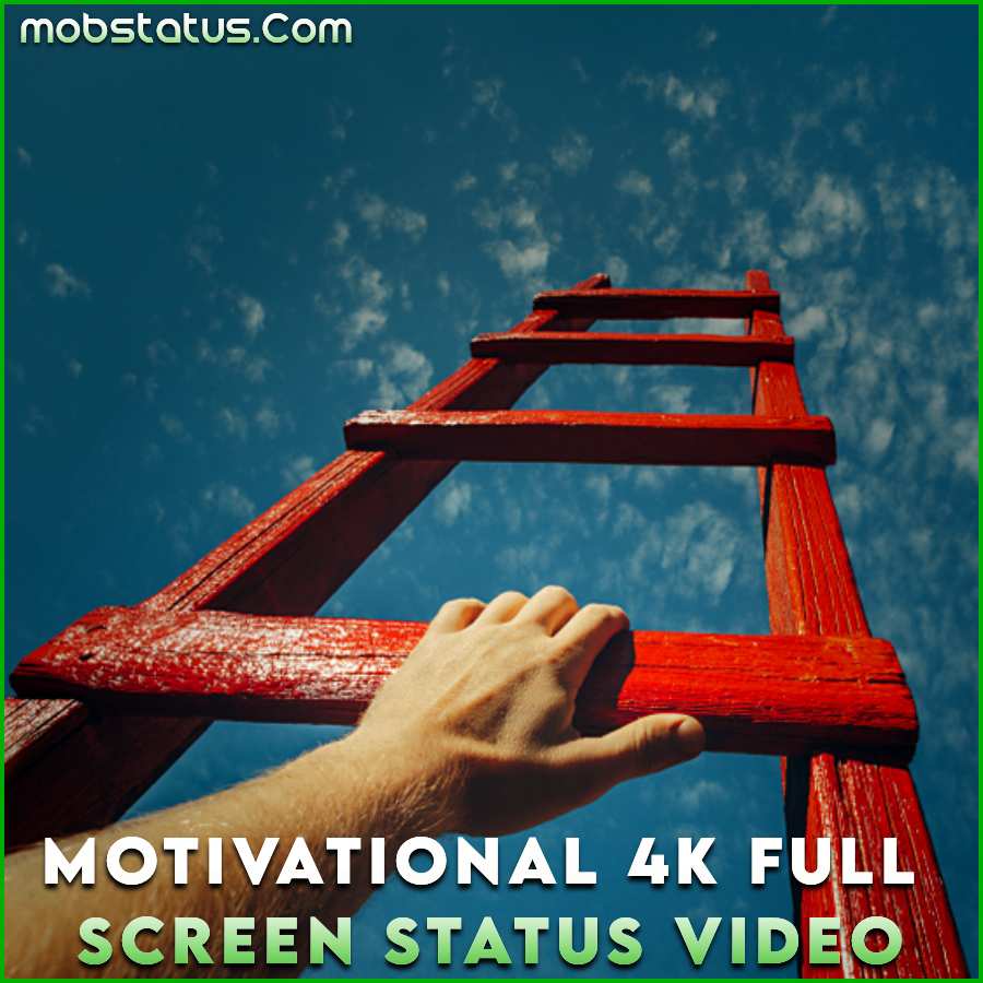 Motivational 4K full screen Status Video