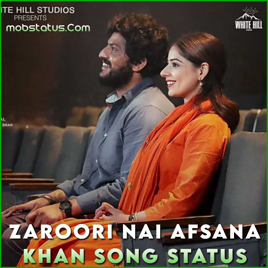 Zaroori Nai Afsana Khan Punjabi Song Status Video