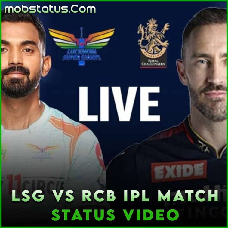 LSG VS RCB IPL Semi Final Status Video Download MobStatus