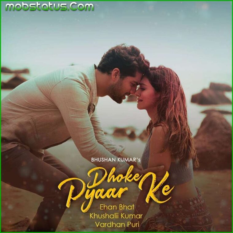 Dhooke Pyaar Ke B Praak Song Status Video Download