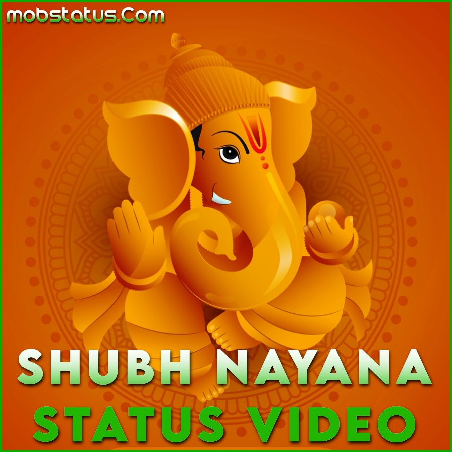 Shubh Nayana Whatsapp Status Video