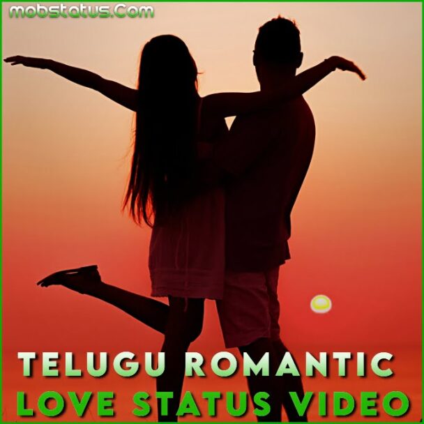 Telugu Romantic Love Whatsapp Status Video Download, 4K HD