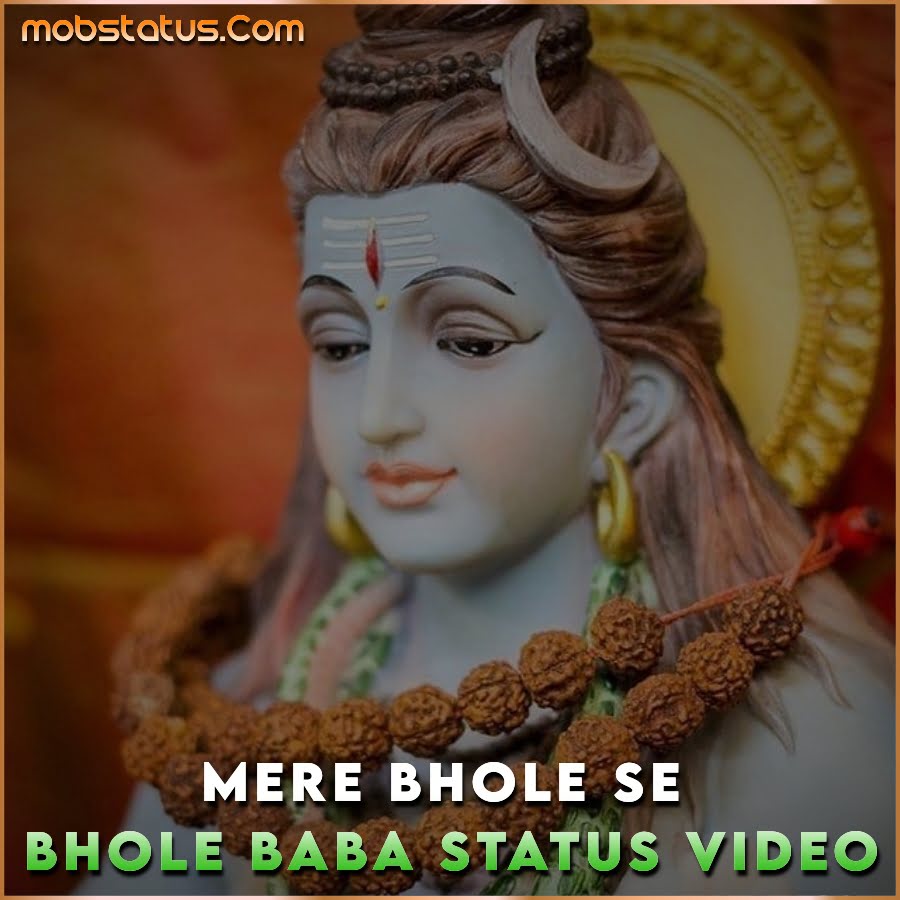 Mere Bhole Se Bhole Baba Whatsapp Status Video Download HD