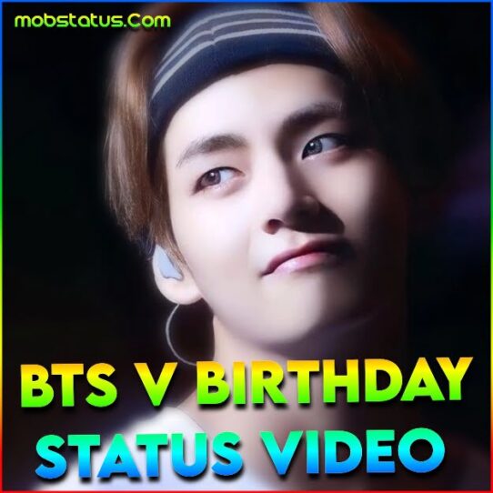 BTS V Happy Birthday Whatsapp Status Video Download , Latest