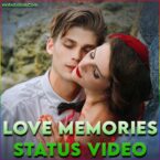 Love Memories Whatsapp Status Video