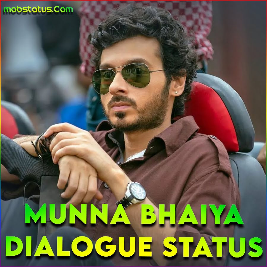 Munna Bhaiya Best Dialogue Status Video