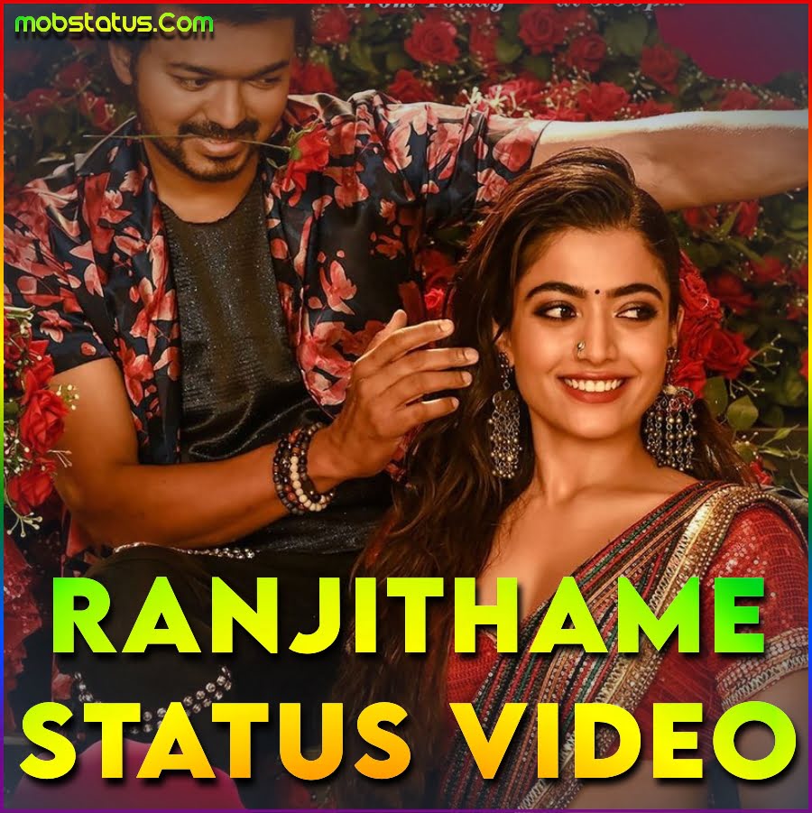 Ranjithame Tamil Song Status Video