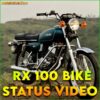 Rx 100 Bike Whatsapp Status Video