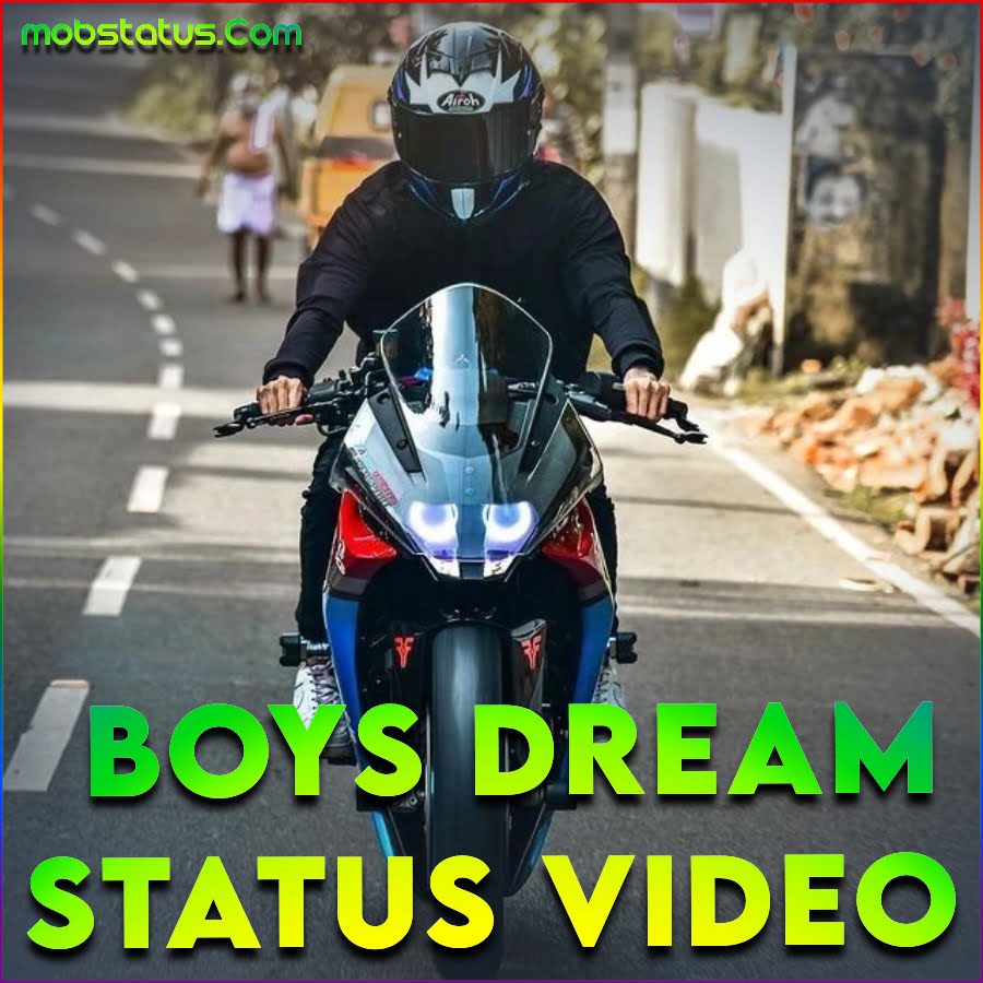 Boys Dream Whatsapp Status Video