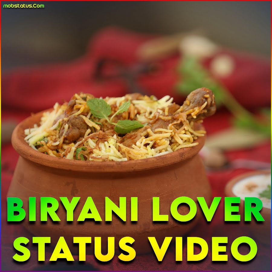 Biryani Lovers Whatsapp Status Video