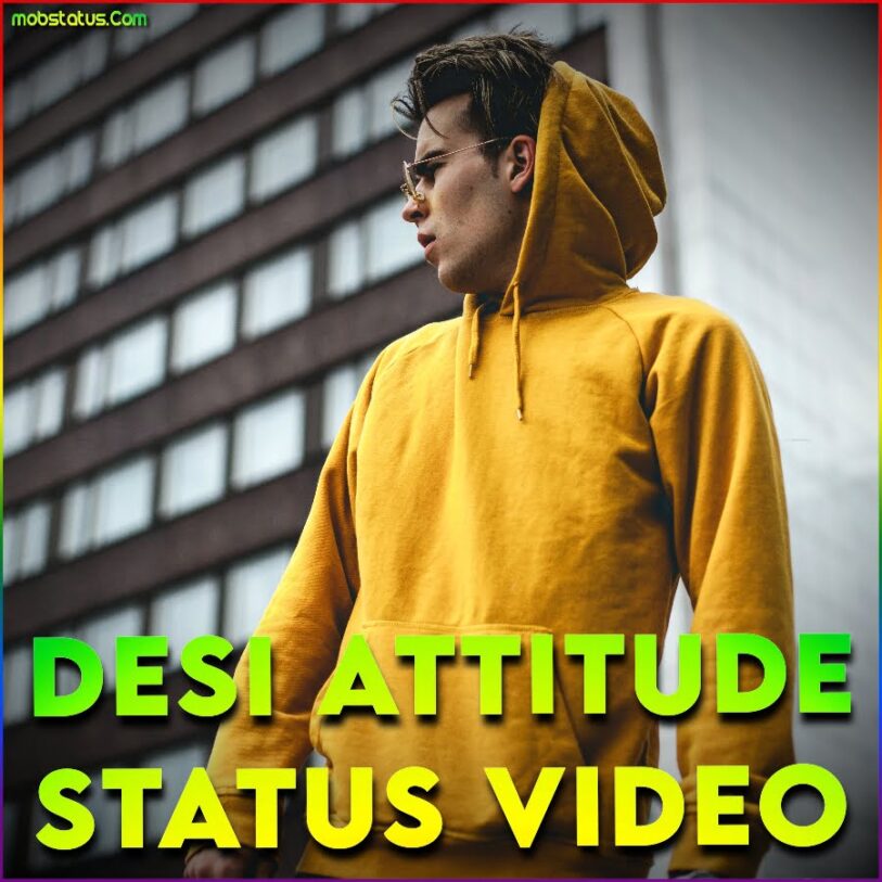 desi-attitude-status-video-download-full-screen