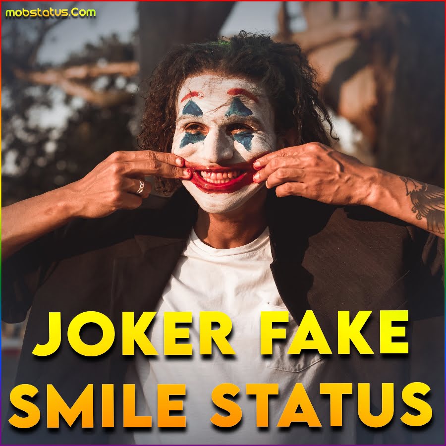 Joker Fake Smile Status Video For Whatsapp