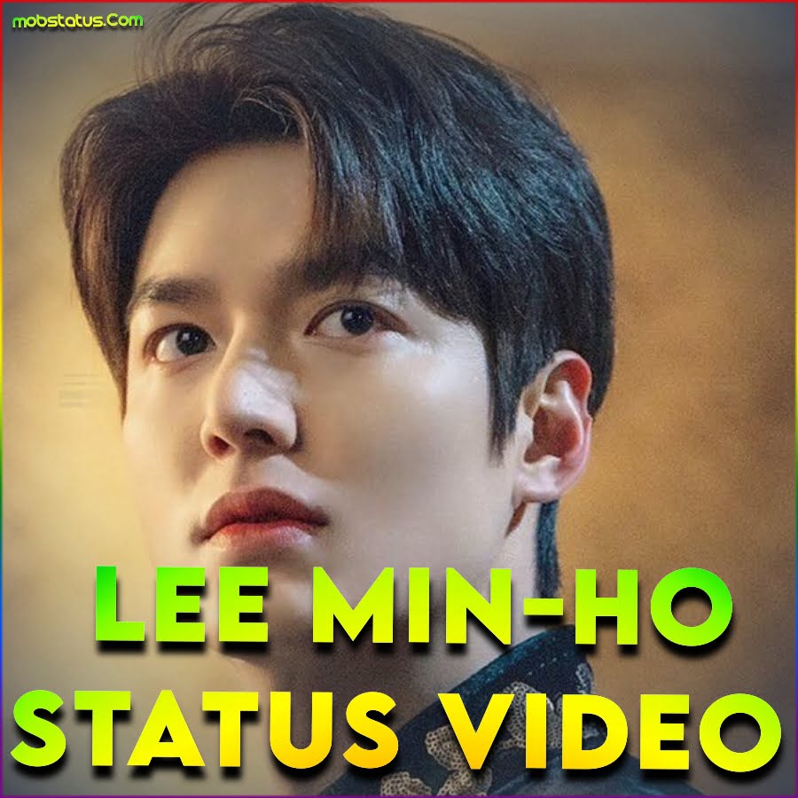 Lee Min-Ho Whatsapp Status Video