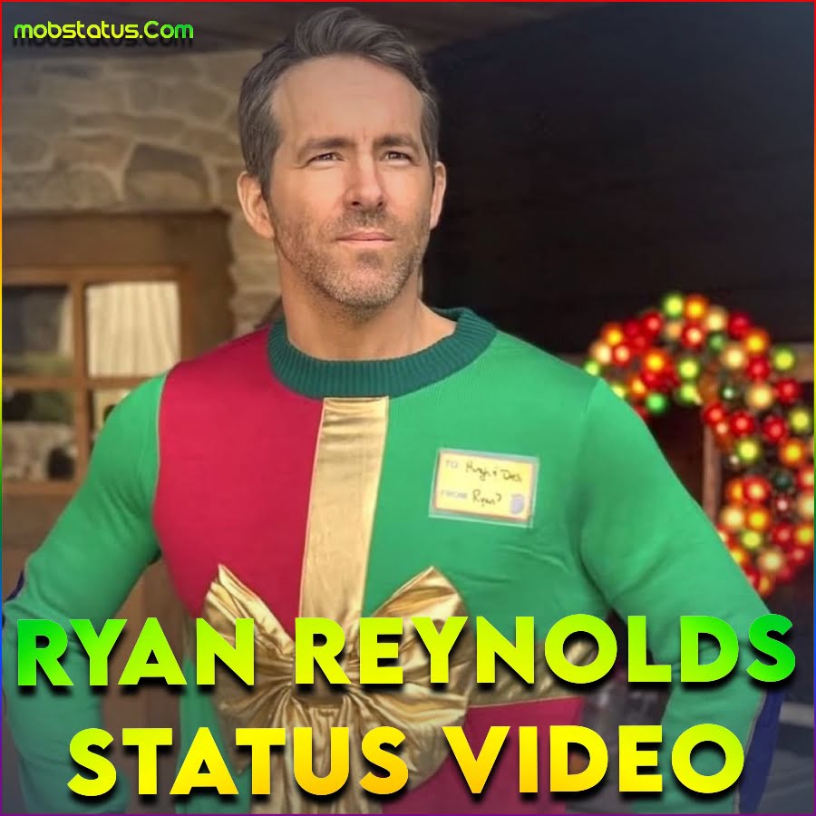Ryan Reynolds Whatsapp Status Video