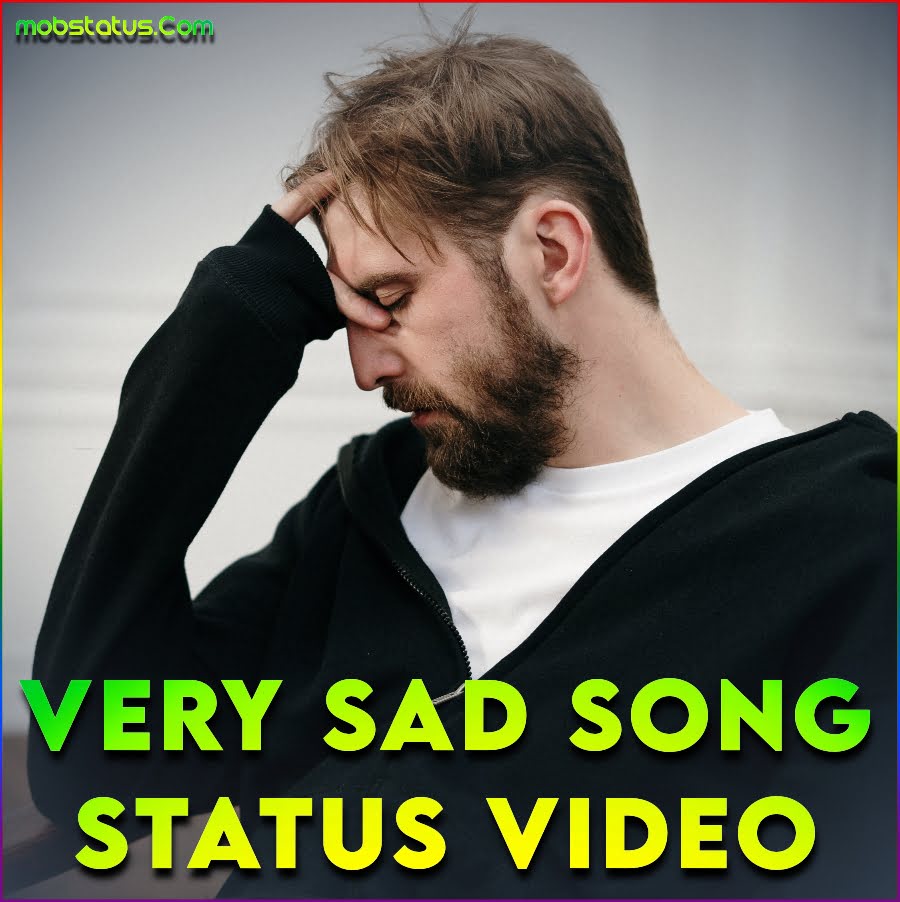Very Sad Heart Touching Song Status Video For Whatsapp