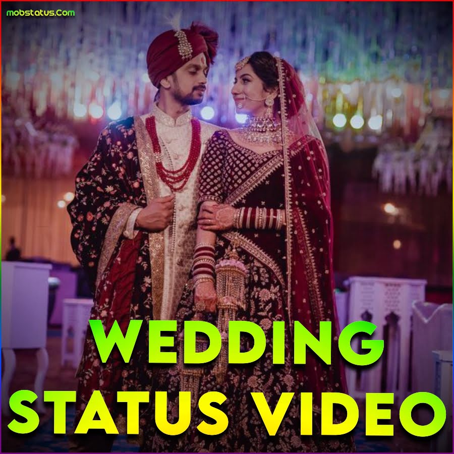 Wedding Whatsapp Status Video