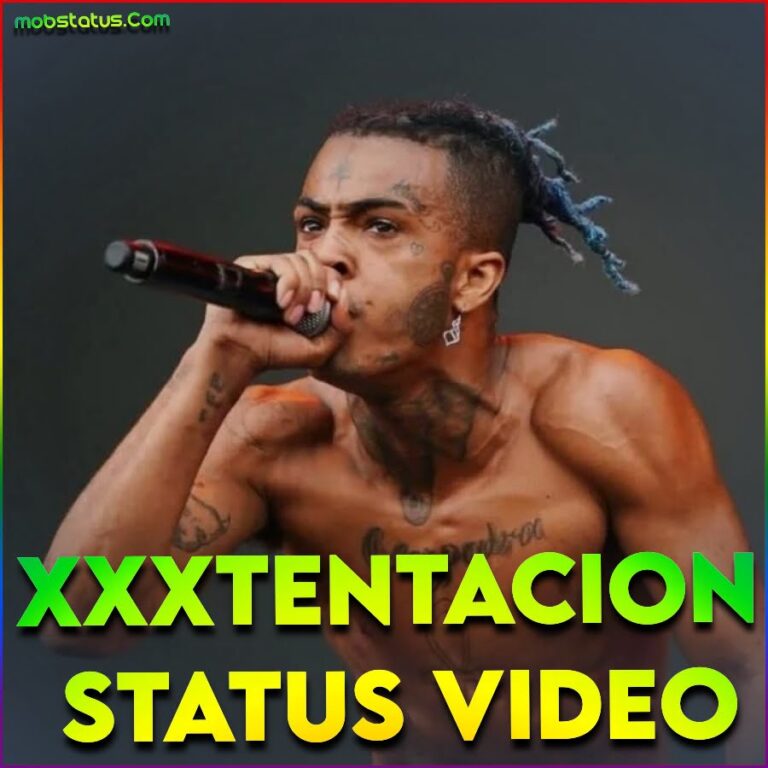 Xxxtentacion Whatsapp Status Video Download 4k Full Screen