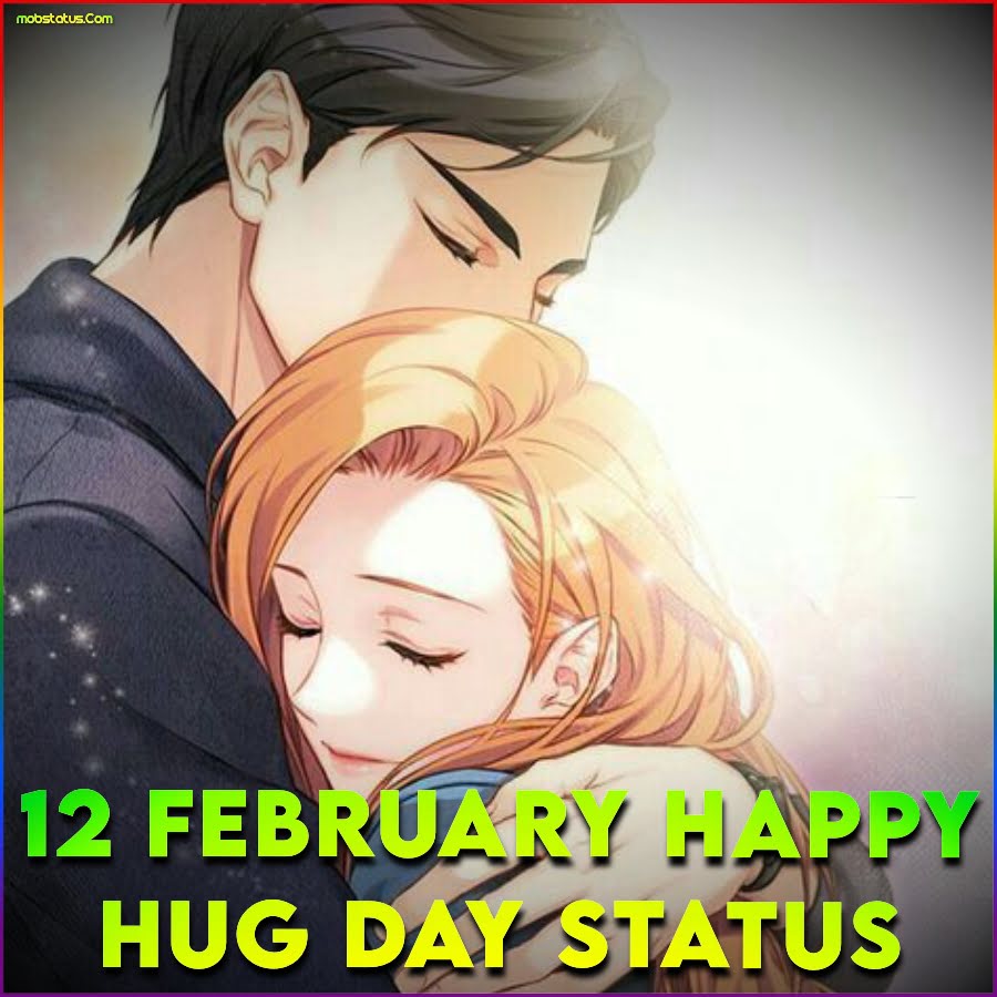 12 February Happy Hug Day 2023 Special Status Video