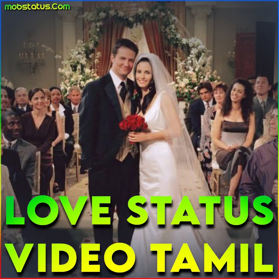 Love Status Video Tamil For Whatsapp Download, Full Screen HD