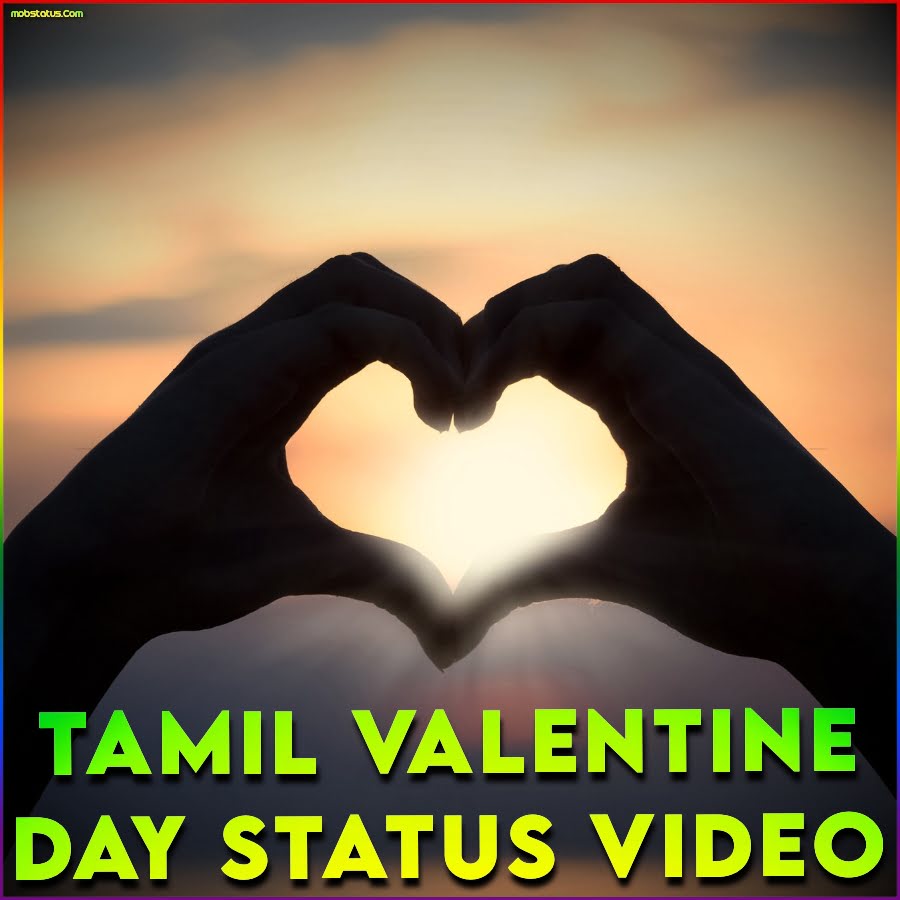 Tamil Valentine Day Special 2023 Whatsapp Status Video