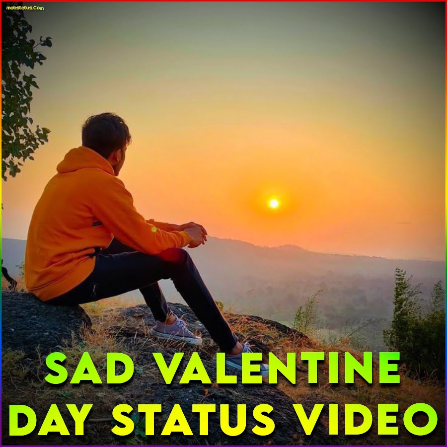 Sad Valentine Day Special Whatsapp Status Video Download HD