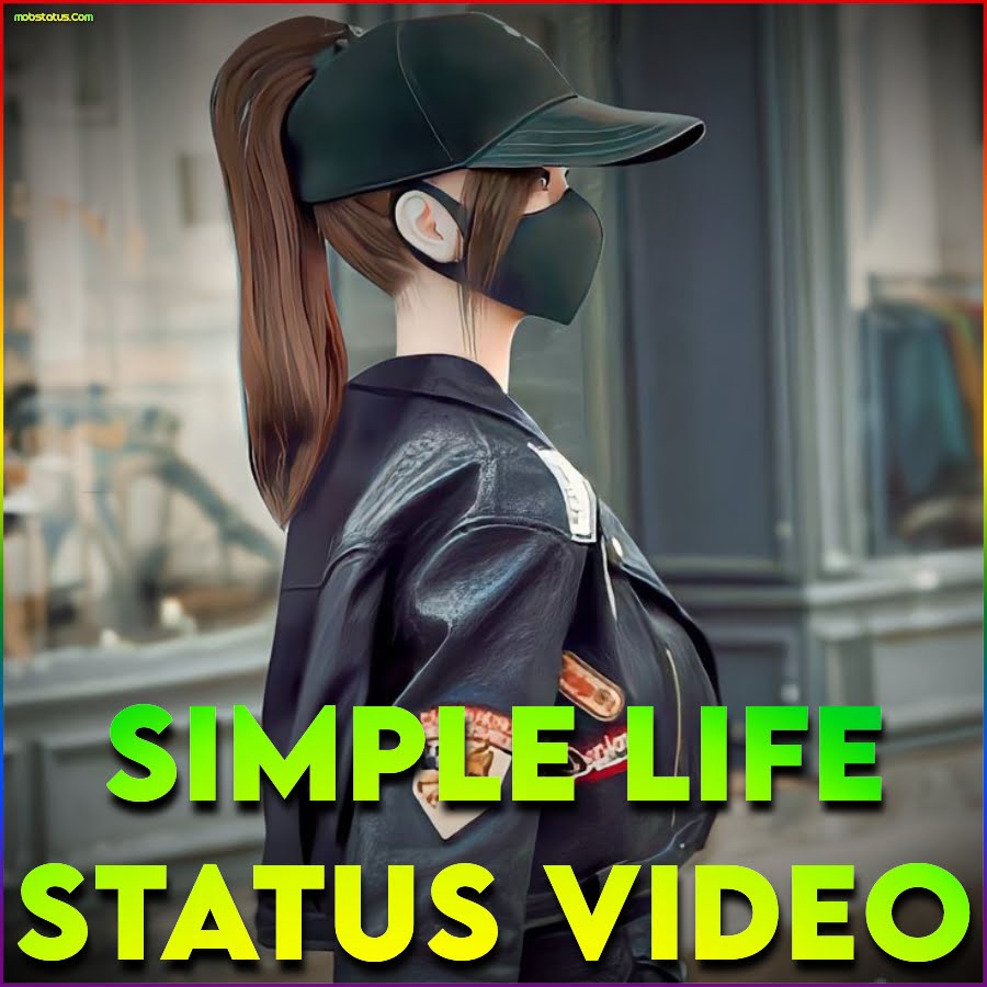 Simple Life Whatsapp Status Video