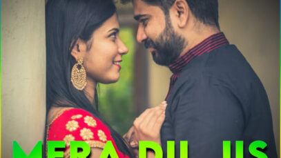 Mera Dil Jis Dil Pe Fida Hai Romantic Status Video