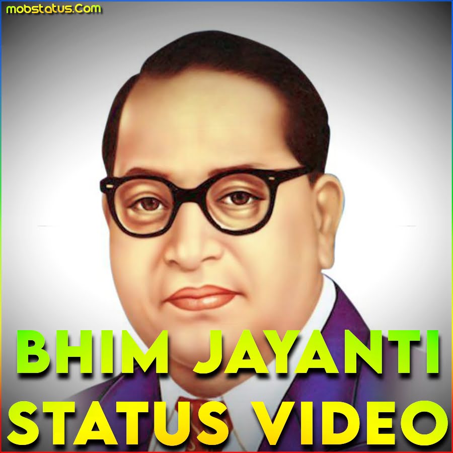 Bhim Jayanti 2023 Whatsapp Status Video