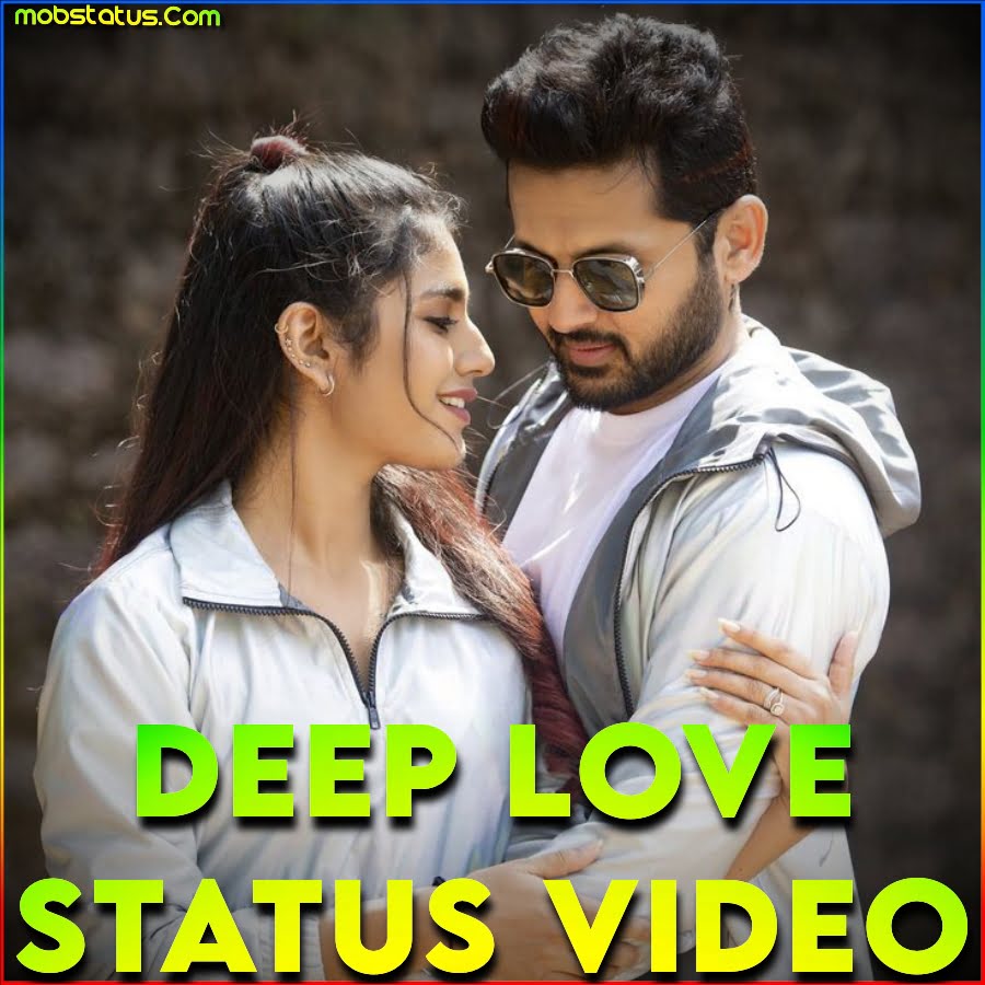 Deep Love Status Video For Whatsapp