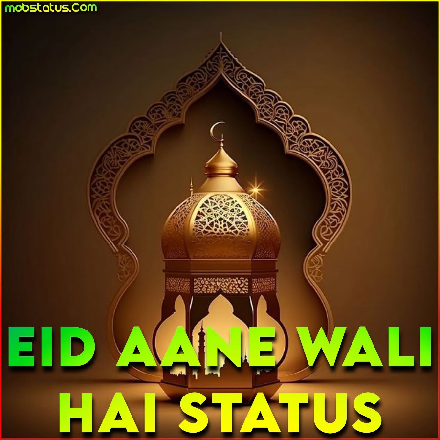 Eid Aane Wali Hai Status Video For Whatsapp