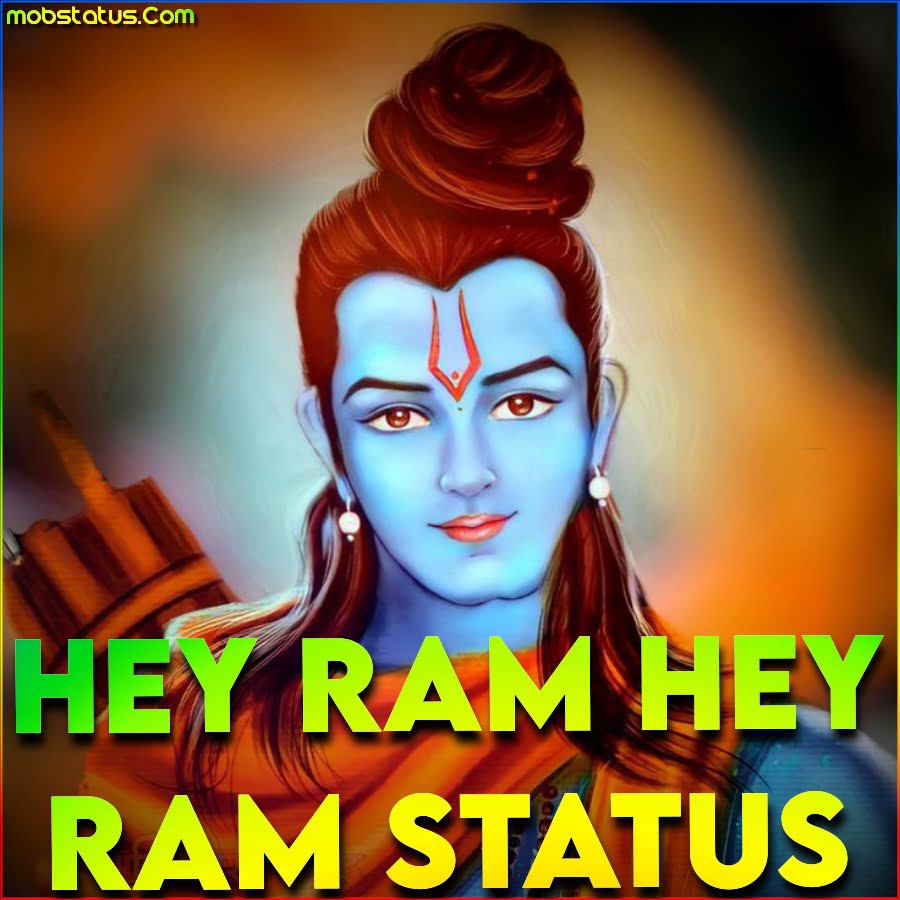 Hey Ram Hey Ram Whatsapp Status Video