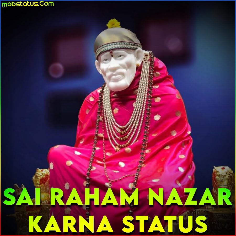 Sai Raham Nazar Karna Whatsapp Status Video