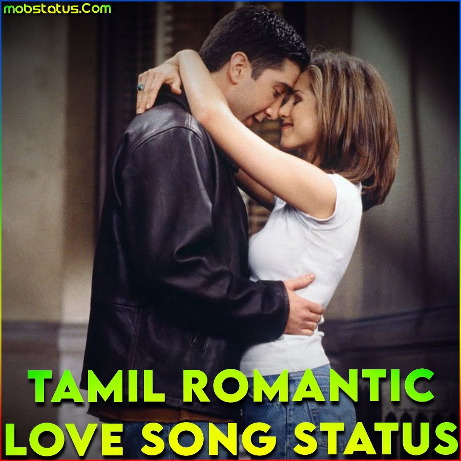 Tamil Romantic Love Songs Whatsapp Status Video Download HD
